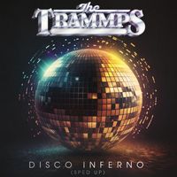 The Trammps - Disco Inferno (Re-recorded - Sped up)