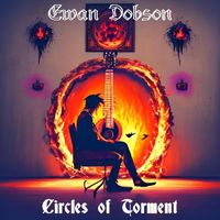 Ewan Dobson - Circles of Torment