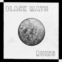 Black Math - Ruins