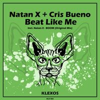 Natan X, Cris Bueno - Beat Like Me