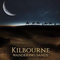 Kilbourne - Wandering Sands