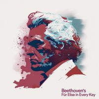 Classical Chillout - Beethoven's Fur Elise in Every Key