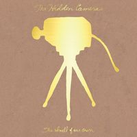 The Hidden Cameras - The Smell of Our Own (20th Anniversary Edition)