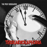 The Poxy Boggards - Triskaidickaphobia (Explicit)