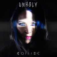 Collide - Unholy