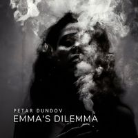 Petar Dundov - Emma's Dilemma
