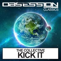 The Collective - Kick It