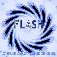 Dread Zeger - Flash