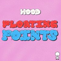 Hood - FLOATING POINTS