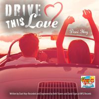 Dani Hoy - Drive This Love