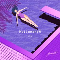 Hellomarch - Why