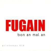 Michel Fugain - Bon An Mal An - vol. 1 (Printemps / Eté)
