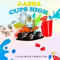 J-Asha - Cups High