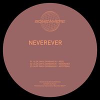 Alex Dam, Zambiancki - Neverever
