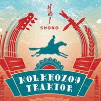 Shono - Kolhozoy Traktor
