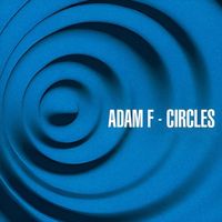 Adam F - Circles (VIP)