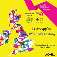 Rambert Orchestra, Paul Hoskins - What Wild Ecstasy