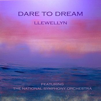 Llewellyn - Dare to Dream