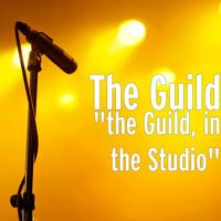 The Guild - "the Guild, in the Studio"