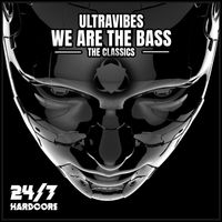 Ultravibes - We Are The Bass - The Classics (Explicit)