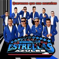 Internacionales Estrellas Azules - Queremos Que Nos Escuches