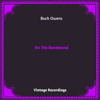 Buck Owens - On The Bandstand (Hq remastered 2023)