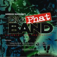 Gordon Goodwin's Big Phat Band - Swingin' For The Fences