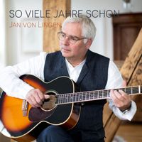 Jan von Lingen - So viele Jahre schon