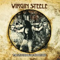 Virgin Steele - The Passion of Dionysus (Explicit)
