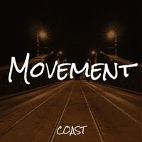 Coast - Movement (Explicit)