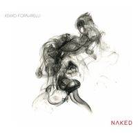 Kekko Fornarelli - Naked