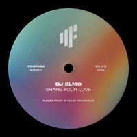 Dj Elmo - Share Your Love