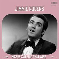 Jimmy Rogers - Kisses Sweeter Than Wine