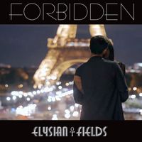 Elysian Fields - Forbidden