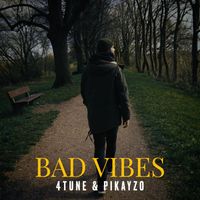 4tune & Pikayzo - Bad Vibes