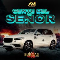 Buknas De Culiacan - Gente Del Señor (Explicit)