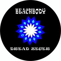 Dread Zeger - Beachbody