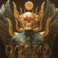 Crown The Empire - DOGMA (Explicit)