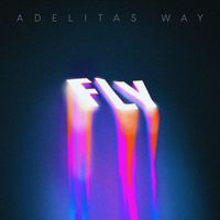 Adelitas Way - Fly / Snake in the Grass