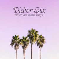 Didier Six - When we were kings