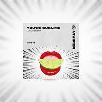 Luke Siekiera - You're Sublime