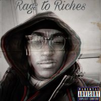 Fiction - Rags To Riches (Explicit)