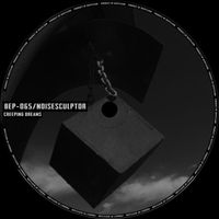 Noisesculptor - Creeping Dreams