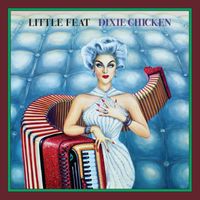 Little Feat - Dixie Chicken (Alternate Version)