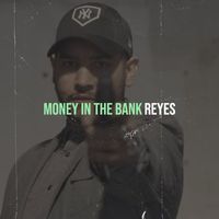 Reyes - Money in the Bank