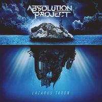 Absolution Project - Lazarus Taxon (Explicit)