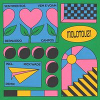 Bernardo Campos - Sentimentos Vem e Voam