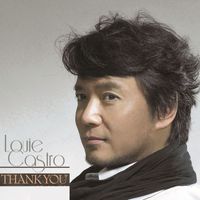 Louie Castro - Thank You