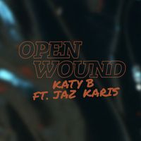 Katy B - Open Wound
