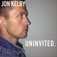 jon kelby - Uninvited